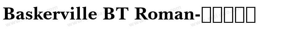 Baskerville BT Roman字体转换